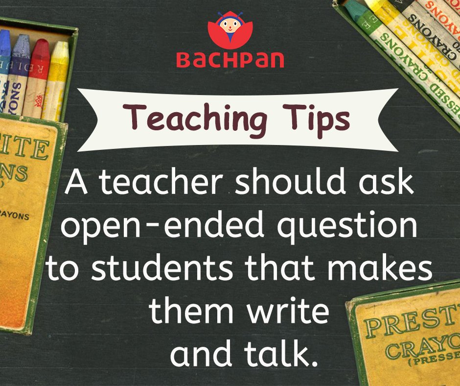 bachpanschool's tweet photo. ✅✅A teacher should ask an open-ended question to students that make them write and talk.♻️♻️
#Teaching_Tips https://t.co/F4NjSZAigR