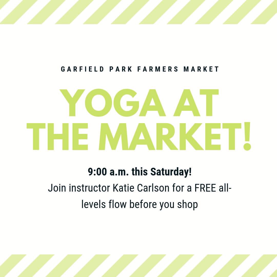 Join me for yoga at the <a href="/GarfieldParkMkt/">GPFM</a> tomorrow morning at 9 am!