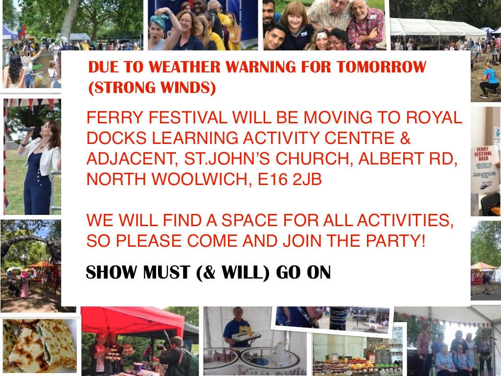 FerryFestival's tweet photo. NEW PORT IN THE STORM: FERRY FESTIVAL GRAND FINALE NEW LOCATION

Due to the Met Office warning for tomorrow (20mph wind with up to 50 mph gusts) the Ferry Festival will be moving to Royal Docks Learning &amp; Activity Centre and the adjacent St John’s Church on Albert Rd E16 2JB https://t.co/2r5Fq1wjVD