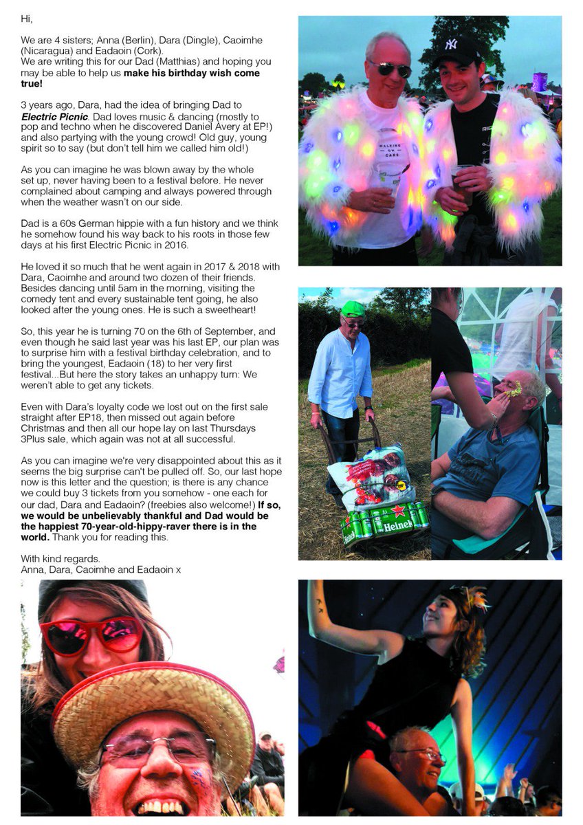JauchJaa's tweet photo. Dear Twitter - we need your help. For our amazing dads birthday we want him to be the happiest 70 year old hippy raver in the world. Story attached. We need 3 #EP19
tickets (even 1 would be amazing). Love, his loving daughters. @JustEatIE @VisaIreland #ticketfairy #ElectricPicnic https://t.co/ugScxgghBu