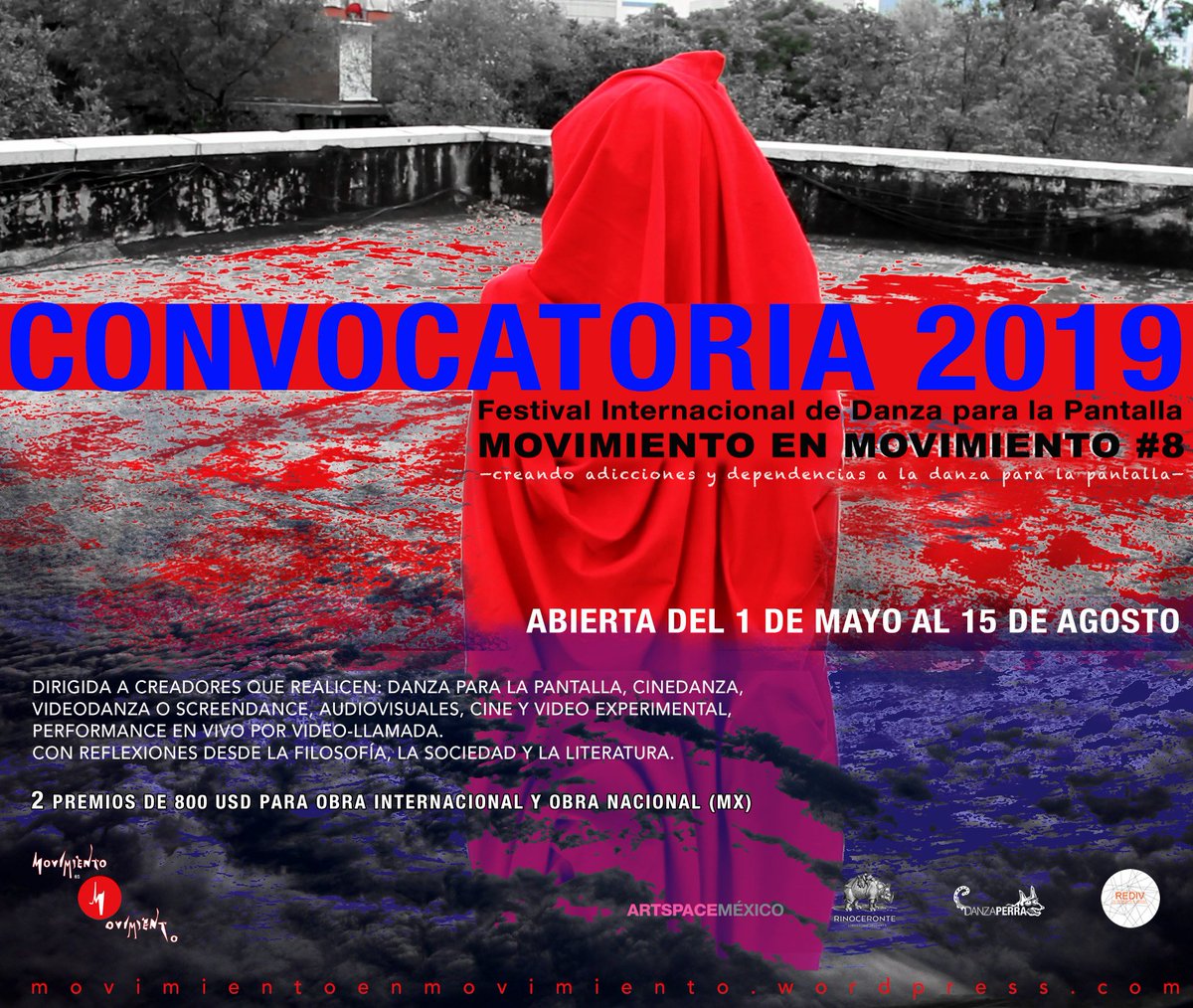 Últimos días para la convocatoria de: Festival Internacional de Danza para la Pantalla MOVIMIENTO EN MOVIMIENTO #8  Para creadores que realicen danza para la pantalla, cinedanza, videodanza, audiovisuales, cine y video experimental performance en vivo por video llamada. PARTICIPA