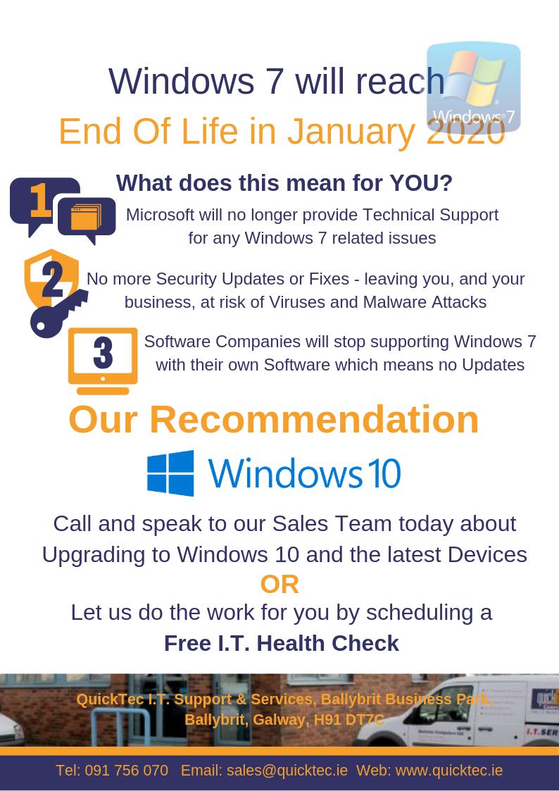 Microsoft will no longer support the Windows 7 operating system  from January 2020.

Contact the QuickTec sales team about upgrading to Windows 10.