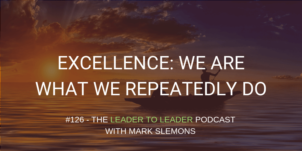 MarkSlemons's tweet photo. Excellence is the quality of being outstanding or extremely good. Repeatedly practice doing small things right. Listen in for some great tips on establishing habits that create excellence. #leadership #success #excellence #ceo #buildingexcellence #habits https://t.co/1U6v8EevP6 https://t.co/Nbh3jgLIvu