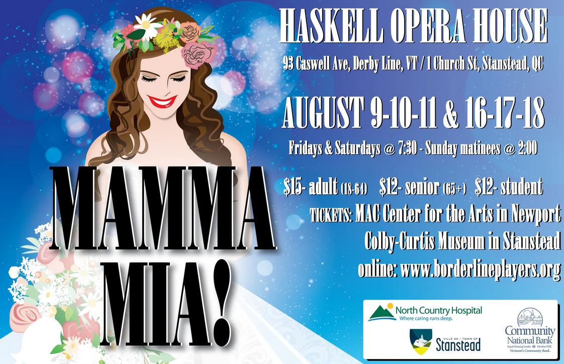 TheaterEngineVT's tweet image. Borderline Players "Mamma Mia!" begins tonight and runs through Aug. 18th at the Haskell Free Library &amp;amp; Opera House in Derby, VT. theaterengine.com/productions/13… #vermonttheater