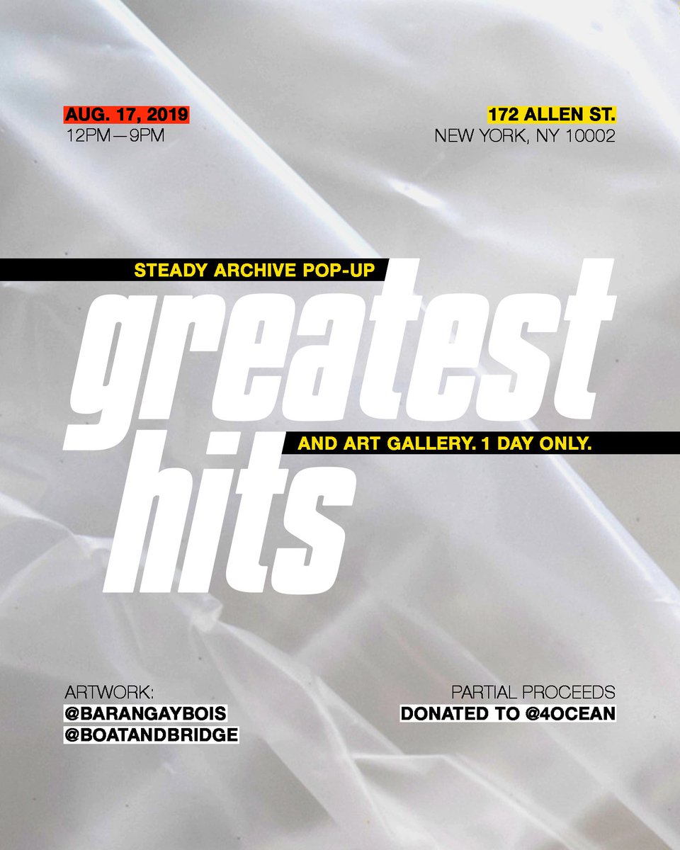 STEADYUS's tweet photo. STEADY’s “GREATEST HITS” Pop-up! 172 ALLEN ST NY - 8/17/2019
https://t.co/o03SYDKFeJ https://t.co/1xU6HbaaDB