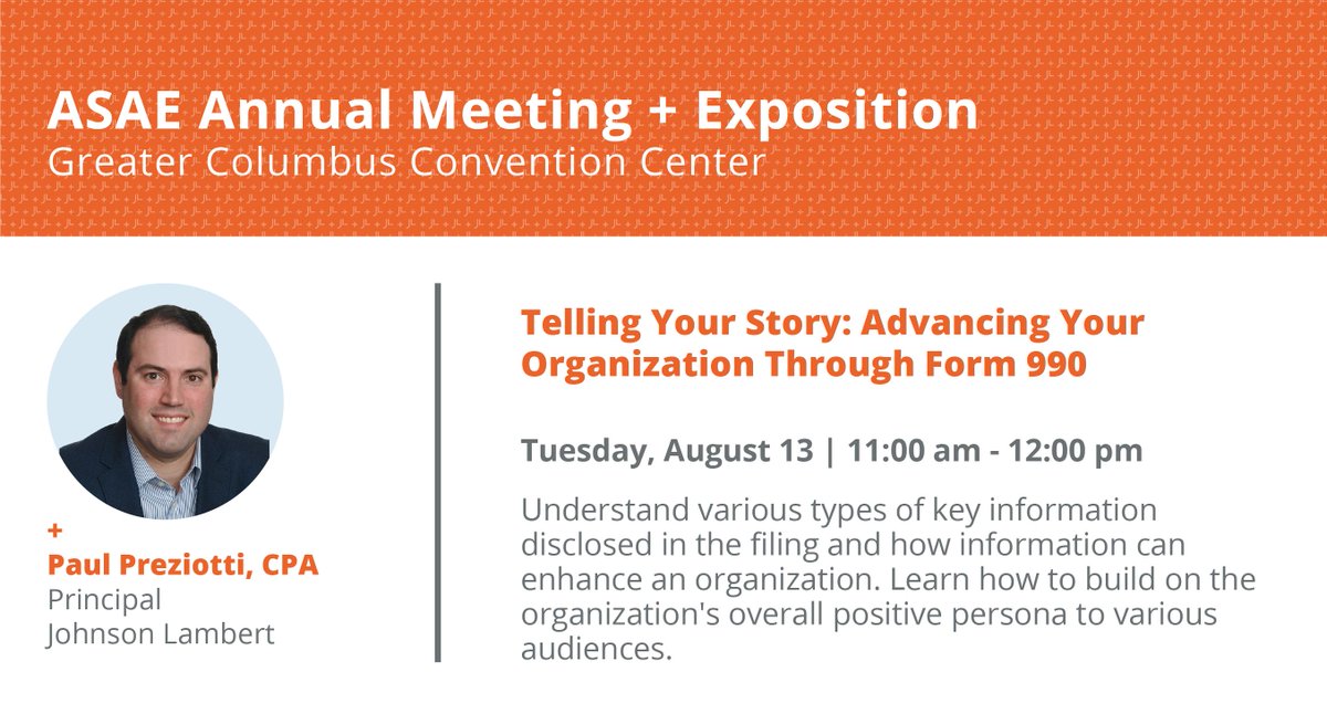 Johnson_Lambert's tweet photo. Join Paul Prezzioti at the @ASAEannual 2019 conference to explore effective #Form990 communications and better understand key compliance issues that will help you shine the best light on your organization: https://t.co/odiHYFvguv #JLConferences #JLInsight #ASAE19 https://t.co/7qNgN2S19O
