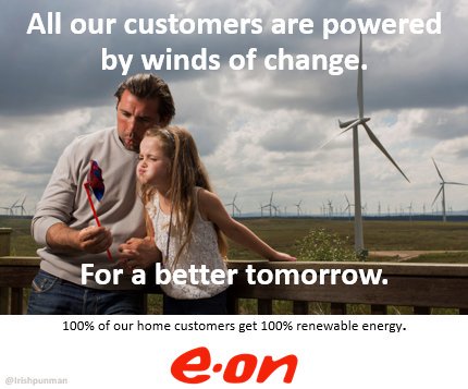 Irishpunman's tweet photo. Sorry if that song is stuck in your head now! 😁 @OneMinuteBriefs @eonenergyuk #eonrenewable #creative https://t.co/Y7Oa70UvFX