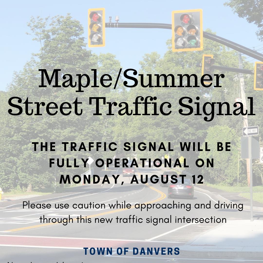 Danvers DPW on Twitter "The Maple & Summer Street Traffic Signals will