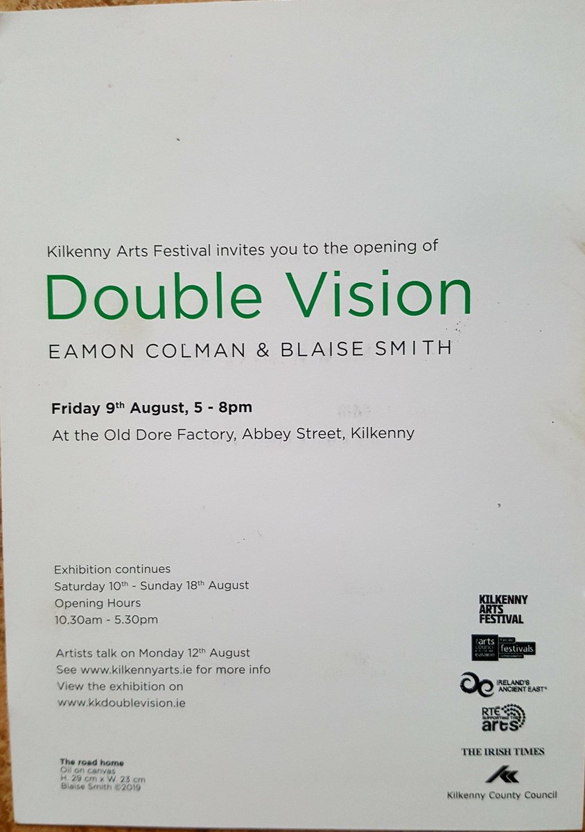 donna_cooney1's tweet photo. Just arrived at #kilkennyArtsFestival for opening of #EamonColman and #BlaiseSmith #DoubleVision looking forward to the exhibition at the Old Dore Factory. Two great painters.  @KilkennyArts @artscouncil_ie @RTEArena @IrishTimes @noonan_malcolm @SadhbhO @CircaArtMag https://t.co/jAxXnzCLNL