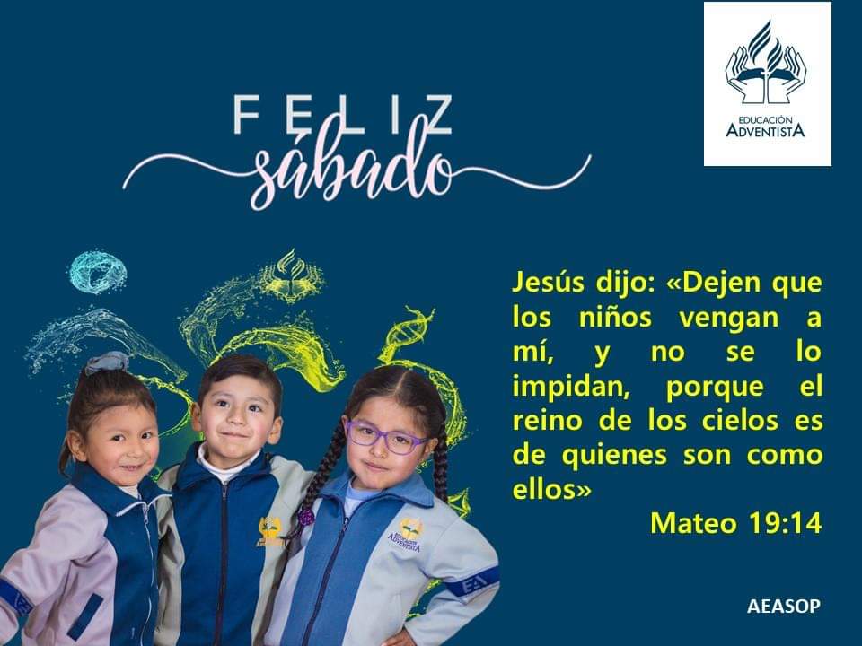 Feliz sábado
<a href="/EducacionUPS/">Educación Adventista</a> <a href="/abelapazar/">Abel Apaza</a> <a href="/AdventistasMSOP/">Adventistas MSOP</a>