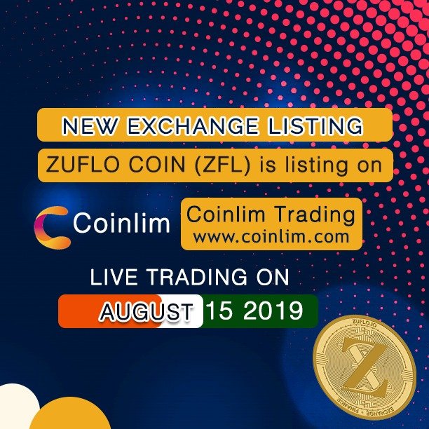 ZufloCoin's tweet photo. Zuflo Coin (ZFL) is listing on Coinlim. Trading goes live on August 15, 2019
#ZFL #exchange #coinlim #btc #eth #USDT #trading #zuflocoin https://t.co/9t4QWSMkhY