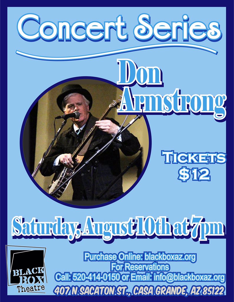BlackBoxAZ's tweet photo. Hope you purchased your tickets for Don Armstrong tomorrow night! Show starts at 7pm at BlackBox Theatre 407 N Sacaton St, Casa Grande. This will be a great show. Tickets are available right now https://t.co/DzanMtfsuV https://t.co/iIJqVXW1Ya