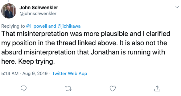 Professor Schwenkler correctly perceived that I was subtweeting him, but took exception to my characterization. He said that I "flagrantly misrepresented" what he said, and engaged in an "absurd misinterpretation" and an "obvious misreading".