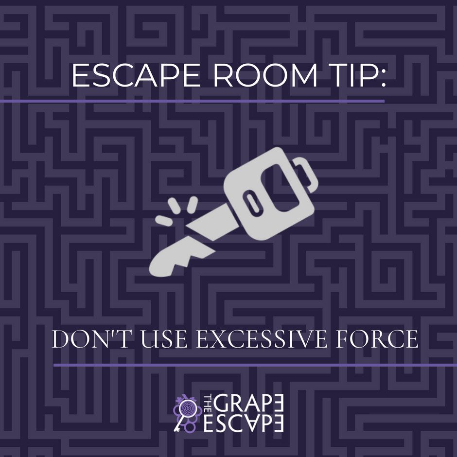 grapeescapenapa's tweet photo. If it doesn't easily move, turn, click, lift, etc, don't force it. Breaking items is always lame for your team and the game-master. Everything that is meant to be handled will not require super strength. So be gentle.
#escaperoomtips #escaperoom https://t.co/dNSToMpHol