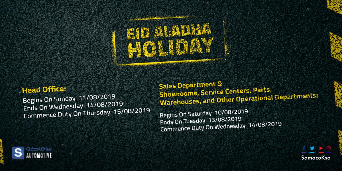 SamacoKsa's tweet photo. Dear customers, we are pleased to serve you at the below times, after Eid Al-Adha holiday.
Eid Adha Mubarak.
#Samako #EidAl_Adha https://t.co/RKwLzyxUxP