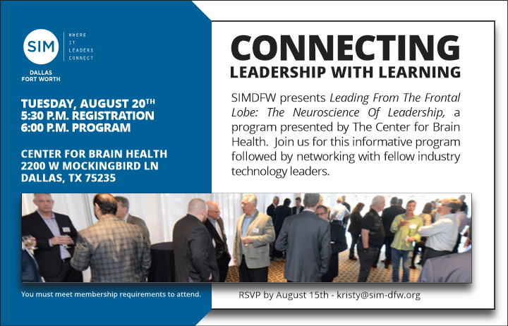 SIMDFW's tweet photo. Join us to learn about #SIMDFW, network with industry tech leaders, and for The Neuroscience of Leadership, presented by The Center for Brain Health. If you fail to harness the potential of your brain, you inhibit your success-personally & professionally. RSVP: kristy@sim-dfw.org https://t.co/nZQcMrEaWm
