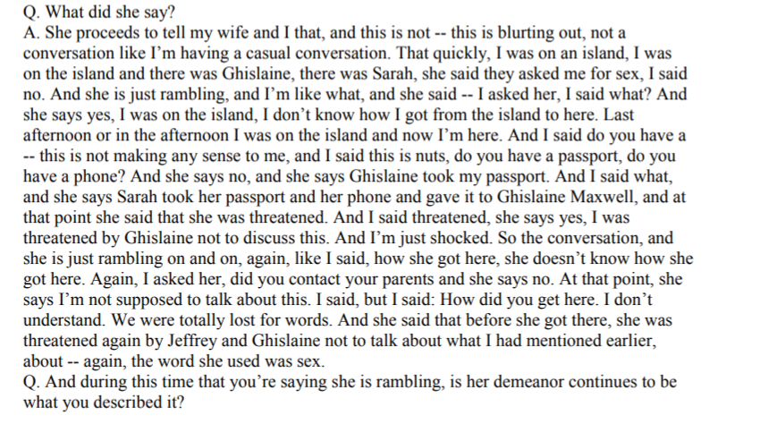 Eva Anderson Dubin's (Epstein's former gf) former house manager testifies that he witnessed a 15 yr old Swedish girl terrified and distraught at the house after Maxwell tried to force her to have sex with Epstein with threats and stealing her passport. 