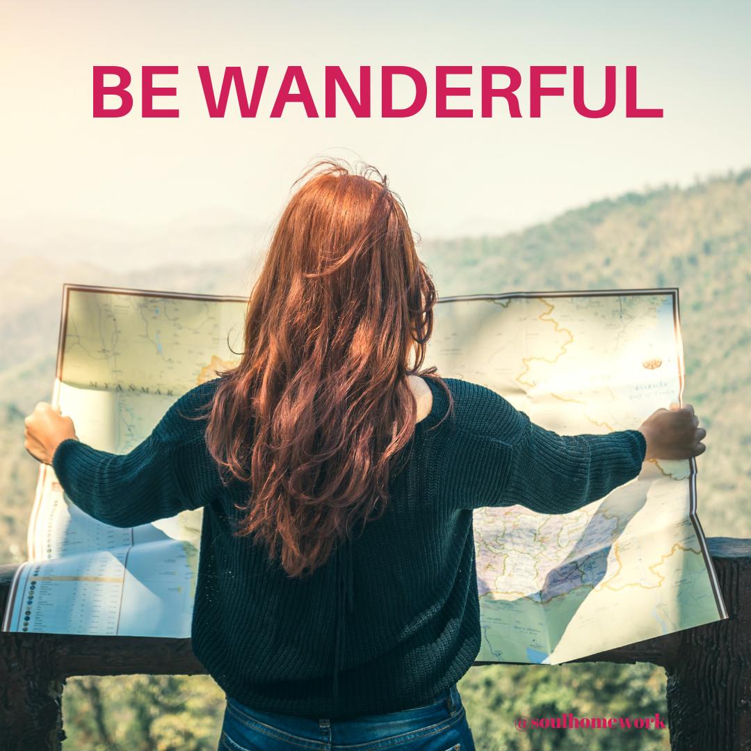 SoulHomework's tweet image. Be filled with wander. #ownyourshift