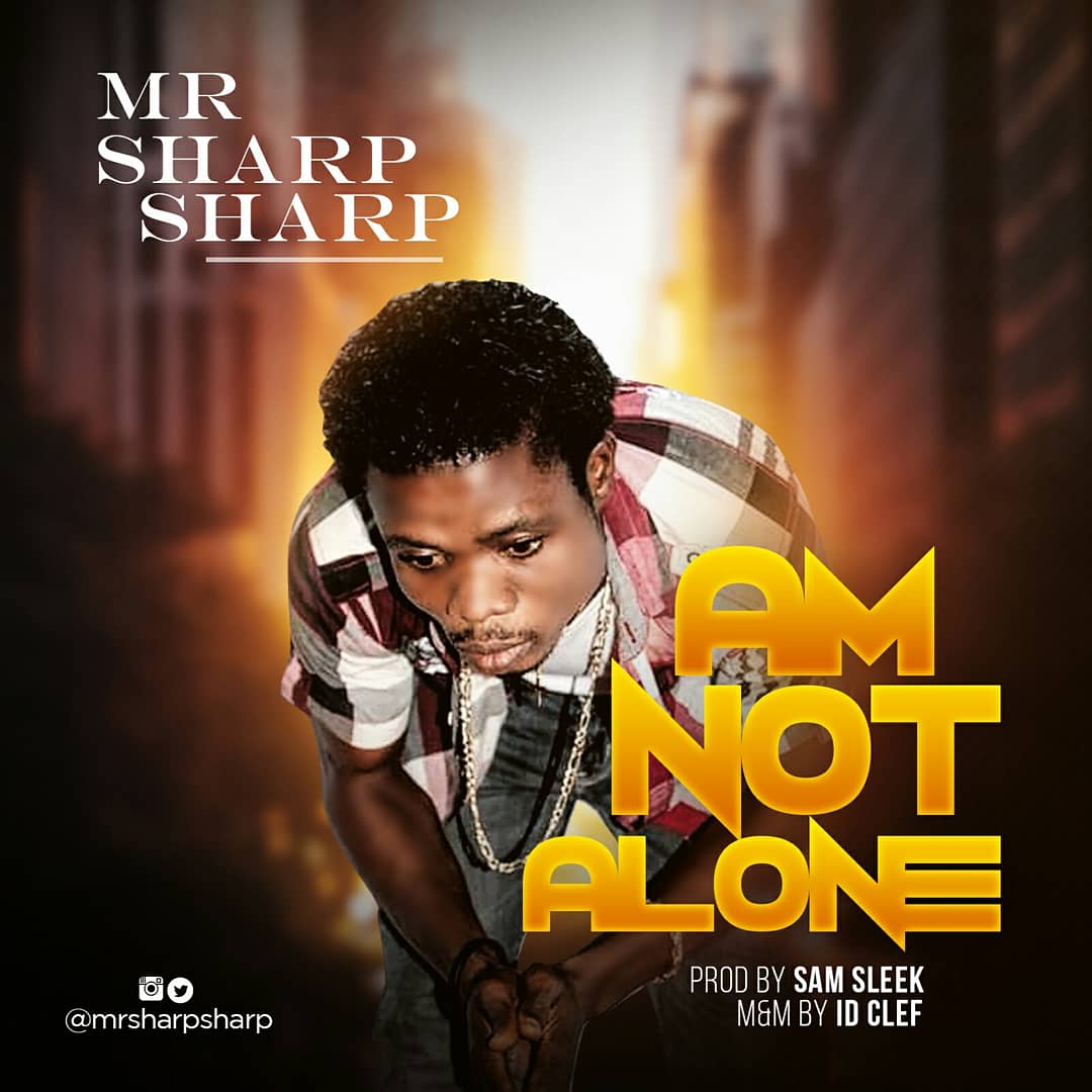 Mrsharpsharp's tweet photo. #Amnotalone by @mrsharpsharp prod by Sam sleek M&amp;M by @id_cleff  out now 
#support your boi @oritsefemi @oreziworldwide @simeonskye @zlatan_ibile @oluwadolarz @eriggapaperboi @bigboldjennifer @iammayorkun @2niteflavour @ketchuponyido @kpoko1005fm  @timayatimaya link on my bio https://t.co/1I6zCGukGn
