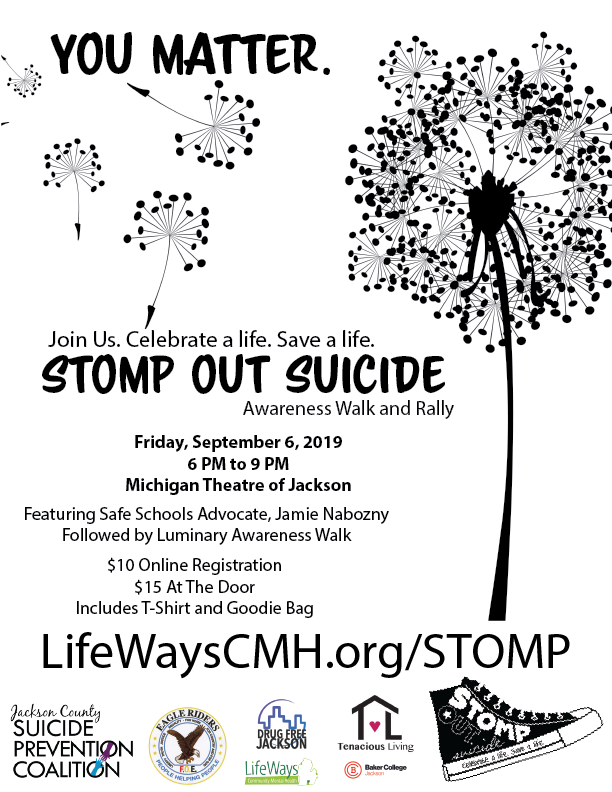 Help us honor the lives lost to suicide and celebrate the survivors #StompOutSuicide 9/6/19 <a href="/TheMichigan/">The Michigan Theatre</a> #JacksonMI #SuicidePrevention #SuicideAwareness lifewayscmh.org/stomp