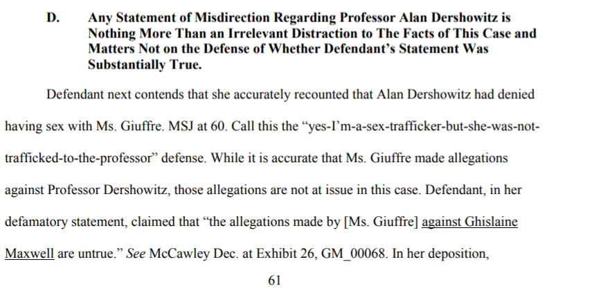 Now he says that Maxwell's defense of Dersh is called the "Yes, I'm a sex trafficker but she was not trafficked to the professor" defense 