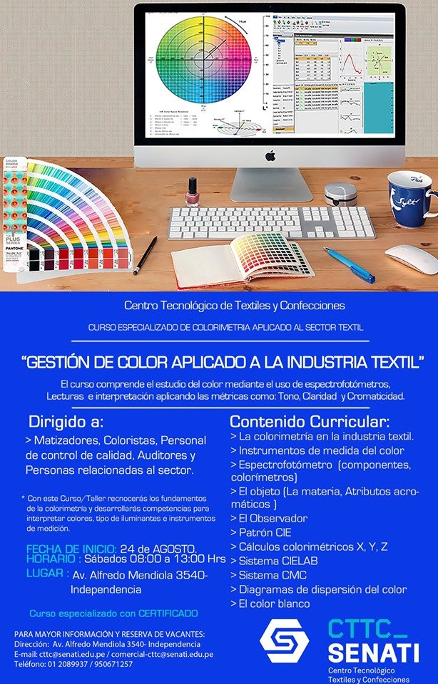 TextilCentro's tweet photo. CURSO ESPECIALIZADO EN GESTIÓN DEL COLOR APLICADO A LA INDUSTRIA TEXTIL.
⌛️DURACIÓN: 40 Horas 
📅INICIO: Sábado 24 de Agosto 
⏰HORARIO: 08:00 a 13:00 Horas
📝LUGAR: SENATI-SEDE INDEPENDENCIA
E-mail: cttc@senati.edu.pe / comercial-cttc@senati.edu.pe
https://t.co/Gw4FpDqcZb https://t.co/8qsyXDnCJF