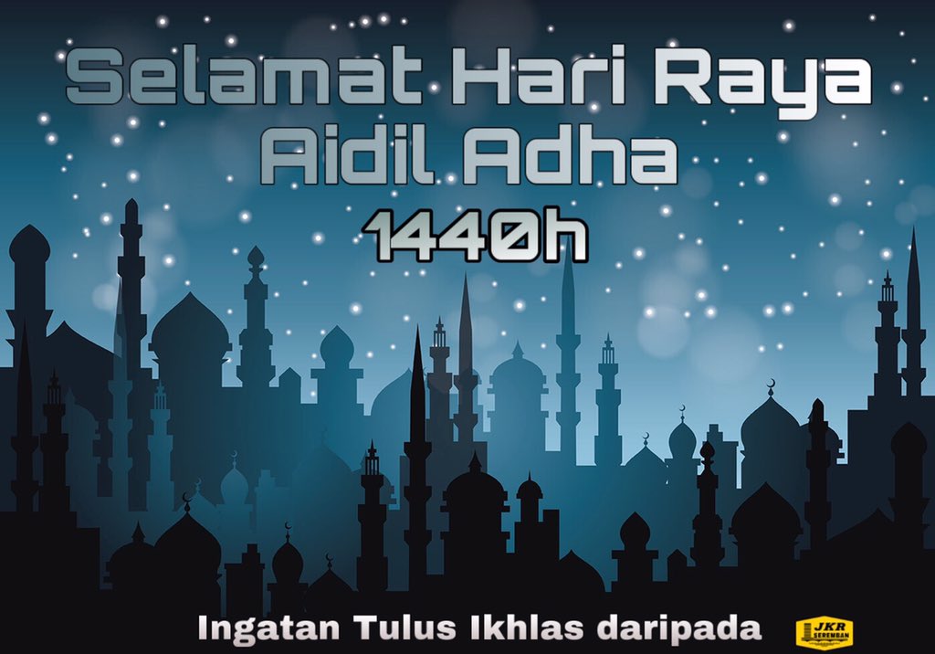 Seluruh Warga JKR Daerah Seremban mengucapkan Selamat Hari Raya Aidiladha kepada seluruh umat Islam di seluruh dunia.
