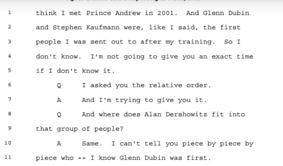 She states that the number is too high to remember about how many girls she witnessed having sex with Maxwell/Epstein. Says she first met Prince Andrew in 2001, "Glenn Dubin was first."