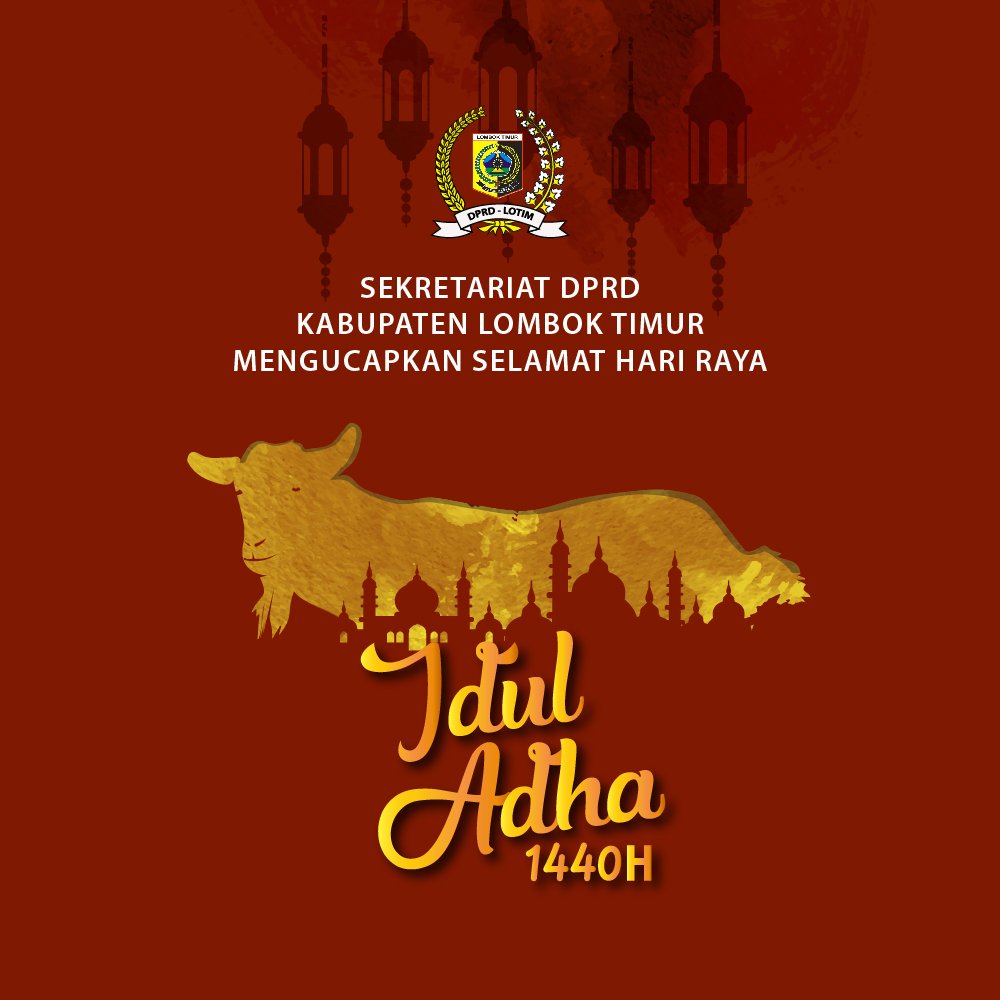 DprdLotim's tweet photo. Selamat Merayakan Hari Raya Idul Adha 1440 H
Semoga kita selalu diberikan Kesehatan dan semangat untuk membangun Lombok Timur yang lebih Baik. https://t.co/SLXiSiNlZF