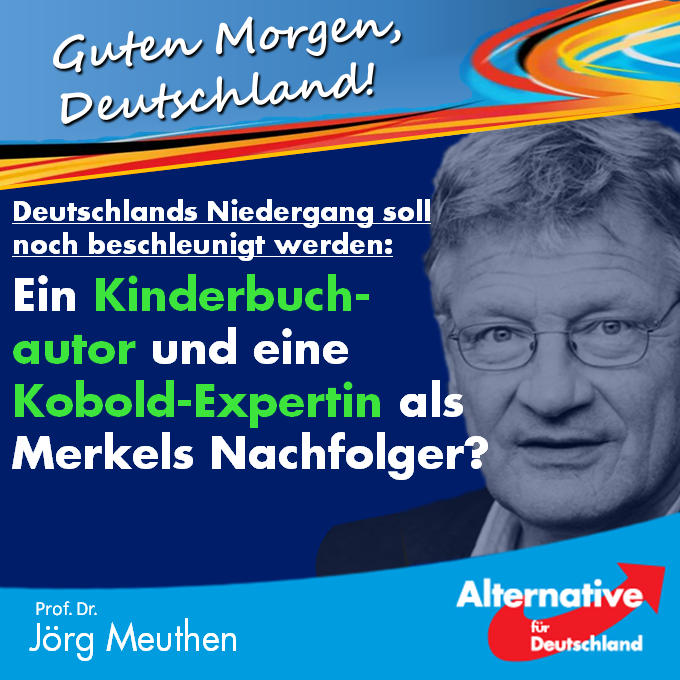 Joerg_Meuthen's tweet photo. Guten Morgen 🇩🇪!
Zeit für Fachleute mit Sachkompetenz statt Laiendarsteller und #Kobold-Experten. Zeit, die wirklichen Probleme unseres Landes endlich anzugehen. Zeit für die #AfD.
➡️ https://t.co/qHOadiQSCO https://t.co/janarefpxH