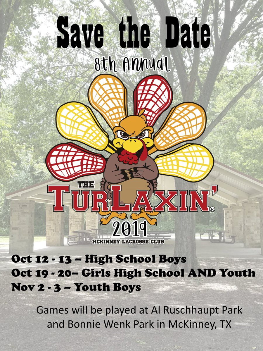 mckinney_lax's tweet photo. Save the date! TurLaxin 2019! #DFWL https://t.co/BmKfJCJLM9