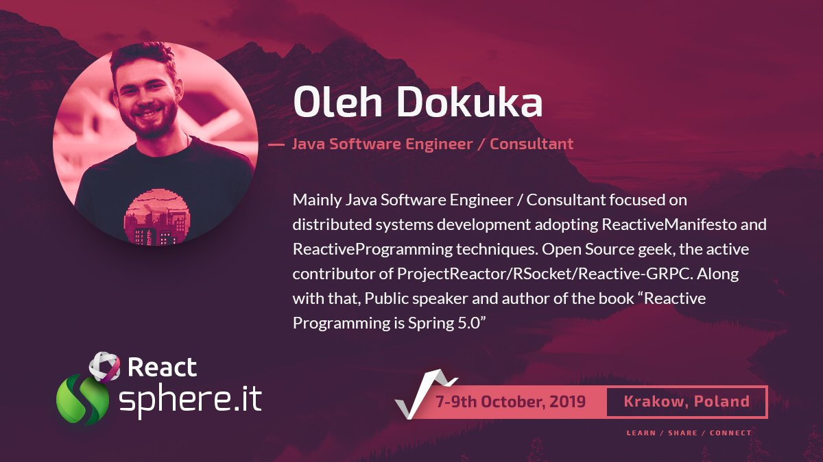 ReactSphere's tweet image. Great news! @OlehDokuka a speaker, a writer and an active committer of @ProjectReactor and @RSocketIO is joining #SphereIT and @ReactSphere this year! 👏