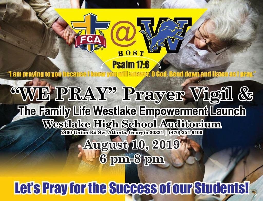 NettieBee's tweet photo. #WestlakeLions past and present, let’s come together this evening and cover our students, their families, and our communities with prayer! 6pm - 8pm. #WHSLions #OneWestlake @westlakelions @JKRobinsonEDU @FCAWestlake https://t.co/AAr6O1whS9