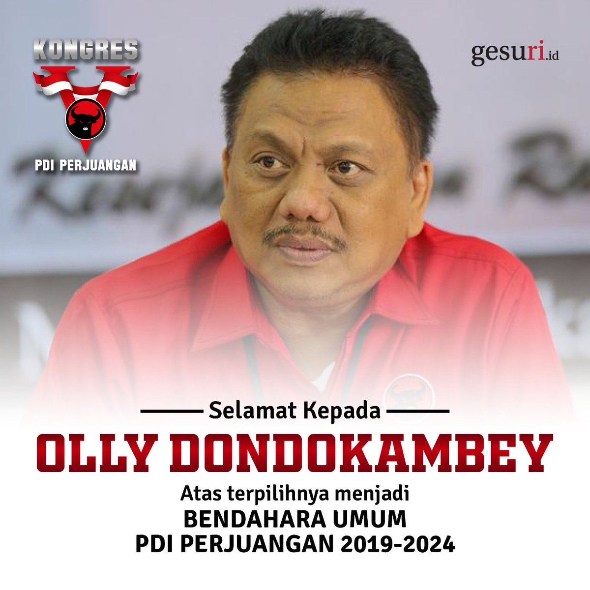 GesuriID's tweet photo. Selamat Kepada Bapak Olly Dondokambey Atas Terpilihnya Menjadi Bendahara Umum PDI Perjuangan Tahun 2019-2024
#TetapMega
#PDIPerjuangan
#KongresVPDIPerjuangan https://t.co/TJPxwbzJIm