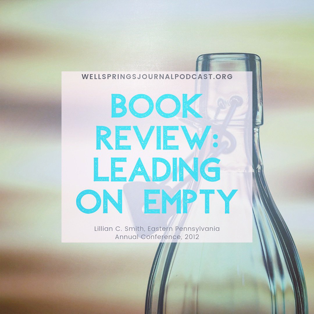 WellSprings Journal (@wellspringsj) on Twitter photo A Book Review of “Leading on Empty” (by Wayne Cordeiro) from Lillian C. Smith, <a href="/epaumc/">EPA Conference UMC</a>
Cordeiro: “If you wait until you’re thirsty to take a drink, it’s too late. Your body is already into dehydration.”
wellspringspodcast.org/2012/07/27/201…
#gbhem #clergywomen #unitedmethodistchurch #umc A Book Review of “Leading on Empty” (by Wayne Cordeiro) from Lillian C. Smith, <a href="/epaumc/">EPA Conference UMC</a>
Cordeiro: “If you wait until you’re thirsty to take a drink, it’s too late. Your body is already into dehydration.”
wellspringspodcast.org/2012/07/27/201…
#gbhem #clergywomen #unitedmethodistchurch #umc