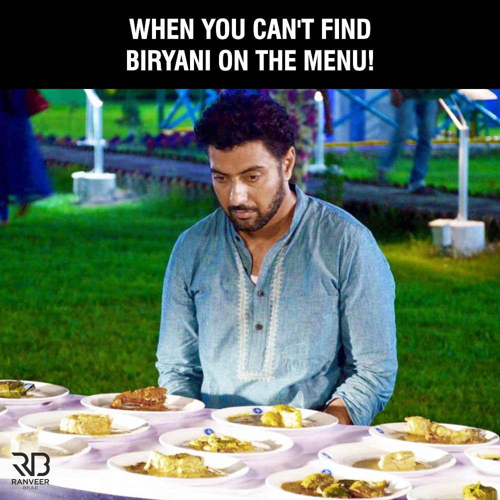 ranveerbrar's tweet photo. सब कुछ है, पर बिर्यानी नहीं!
#biryani #BiryaniWeek #meme https://t.co/P26TT8LEJ3