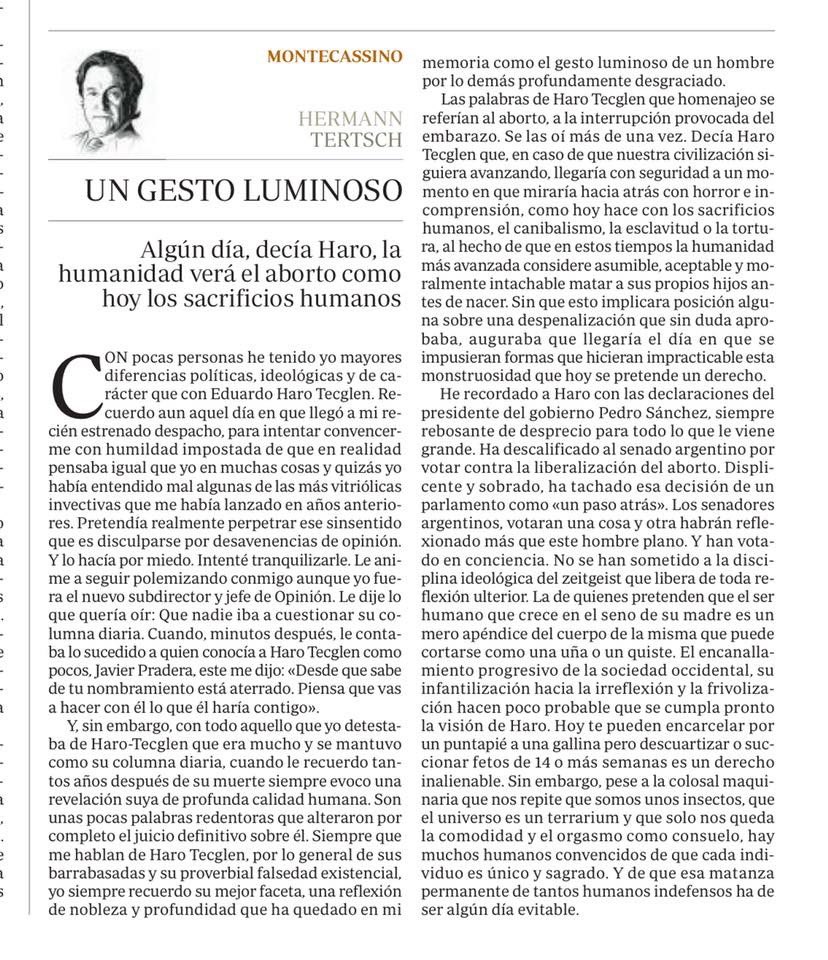 Un gesto luminoso
Algún día si la civilización no se hunde y realmente progresa, mirará hacia atrás en el tiempo y verá la práctica actual del aborto como hoy vemos los sacrificios humanos que se realizaban con toda naturalidad y regularidad en remotos tiempos bárbaros.