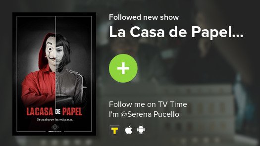 I just added La Casa de Papel... to my library! #tvtime tvtime.com/r/18yI0