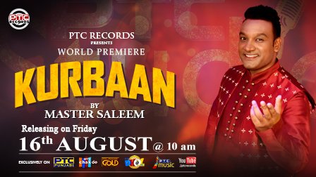 PtcRecords's tweet photo. Be ready for the latest Punjabi song of Master Saleem
Song Name - #Kurbaan
Releasing date - 16th August
Time - 10 AM
Only on #PTCRecords
#LatestSongs #PunjabiSong #LatestPunjabiSongs #MasterSaleem #PTCStudio https://t.co/uKxDa7gukZ