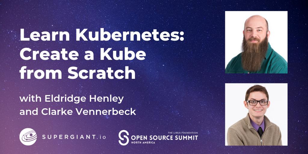 supergiantio's tweet photo. Learn "How to Deploy a Cluster from Scratch" with Supergiant engineers, Clarke Vennerbeck (CKA, CKAD) and Eldridge Henley (CKA). 🙌 Register for this free workshop today: https://t.co/gcIBy7JQtr #ossummit #k8s https://t.co/4OkKyO4Bjr