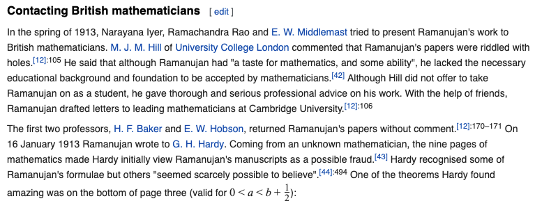 now we get to my favorite part of Ramanujan's story, and if I'm not careful I'm going to start cryingRamanujan's new peers encouraged him to write to mathematicians in Britaina bunch of them dismissed and disregarded himExcept for one man: Godfrey Harold Hardy
