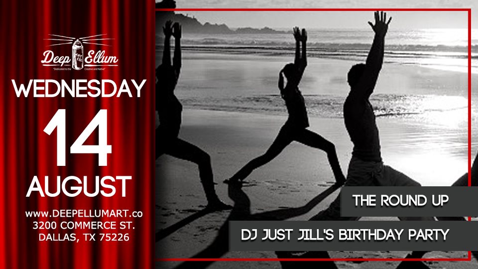 DeepEllumArtCo's tweet image. The Round Up - Celebrating DJ Still Jill&apos;s Birthday
Gathering Creative, Talented Local Artists For Aesthetically Progressive Adventures.
Lineup:
J. Caprice
Trailer Swift
That Guy Damiean
Just Jill 
Where else are you going to be on a Wednesday? bit.ly/2TlGcbw
#dallasdjs