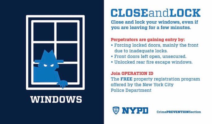 NYPD60Pct's tweet photo. Even if you're leaving your home for only a few minutes, please close and lock your windows. Criminals are opportunists and an open/unlocked window is like an invitation for them to gain entry. Call our #CrimePrevention Officer 7189463310 for a free #SecuritySurvey of your home. https://t.co/8mS1BbeenC