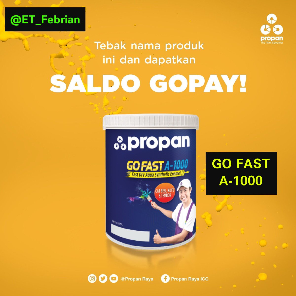 ET_Febrian's tweet image. Dear @propanraya 
Jawabannya adalah :
" GO FAST A-1000 "
#PROFUN

Keunggulannya adalah :
1. Tidak Berbau
2. Tahan Cuaca
3. Cepat Kering

Ikutan Yuk Sobat!
@InitialRs 
@nzeess 
GOOD LUCK 👌
