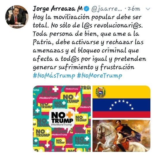 .<a href="/jaarreaza/">Jorge Arreaza M</a>: Everyone must go to today’s popular mobilization, not only revolutionaries. Good persons loving the Homeland must participate &amp; reject the criminal threats &amp; embargo affecting everyone equally &amp; aiming to cause pain &amp; frustration. #NoMásTrump #NoMoreTrump