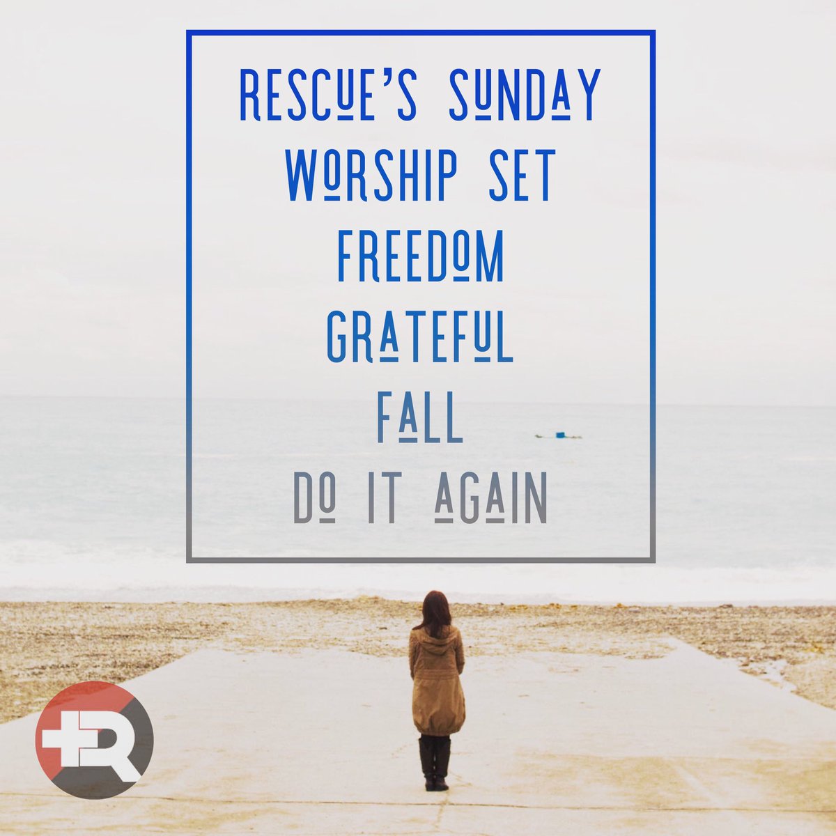 RescueCC's tweet photo. Rescue’s Sunday Worship Set Freedom, Grateful, Fall, Do It Again https://t.co/XISF492dWD