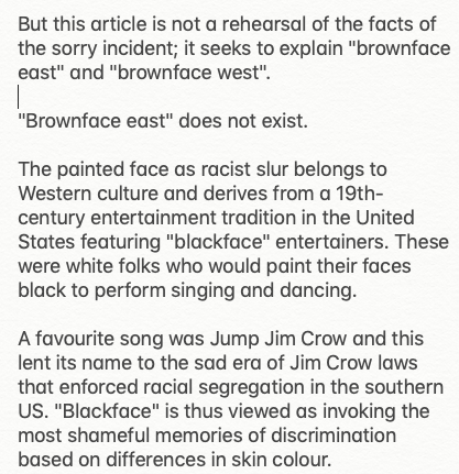 Margaret Chan, a "cultural anthropologist" and retired prof writes another article 2 days later titled "'Brownface' is not Singaporean."She says "It's the cosmopolitan Singaporean who has imported concepts like "brownface" and appropriation."