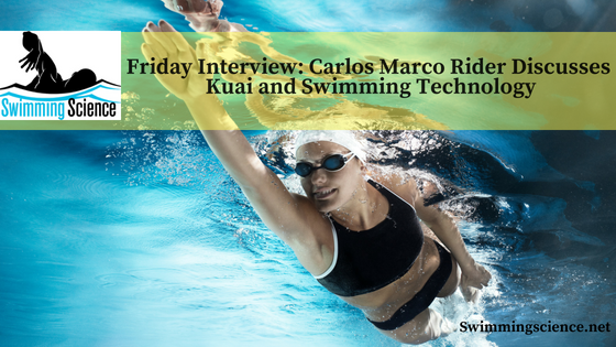 swimmingscience's tweet image. Friday Interview: Carlos Marco Rider Discusses Kuai and Swimming Technology
buff.ly/2B8okM4
#Swimming #Kuai #SwimTech #Technology #TheFuture