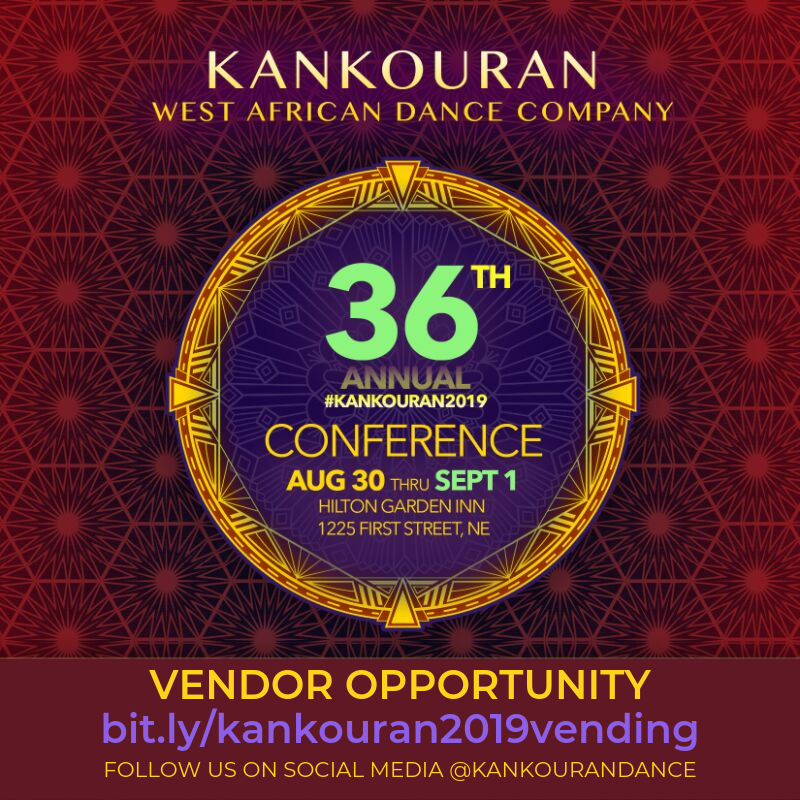 Be a part of the #KanKouran2019 African Marketplace. Limited vending spaces available. conta.cc/31scYe2