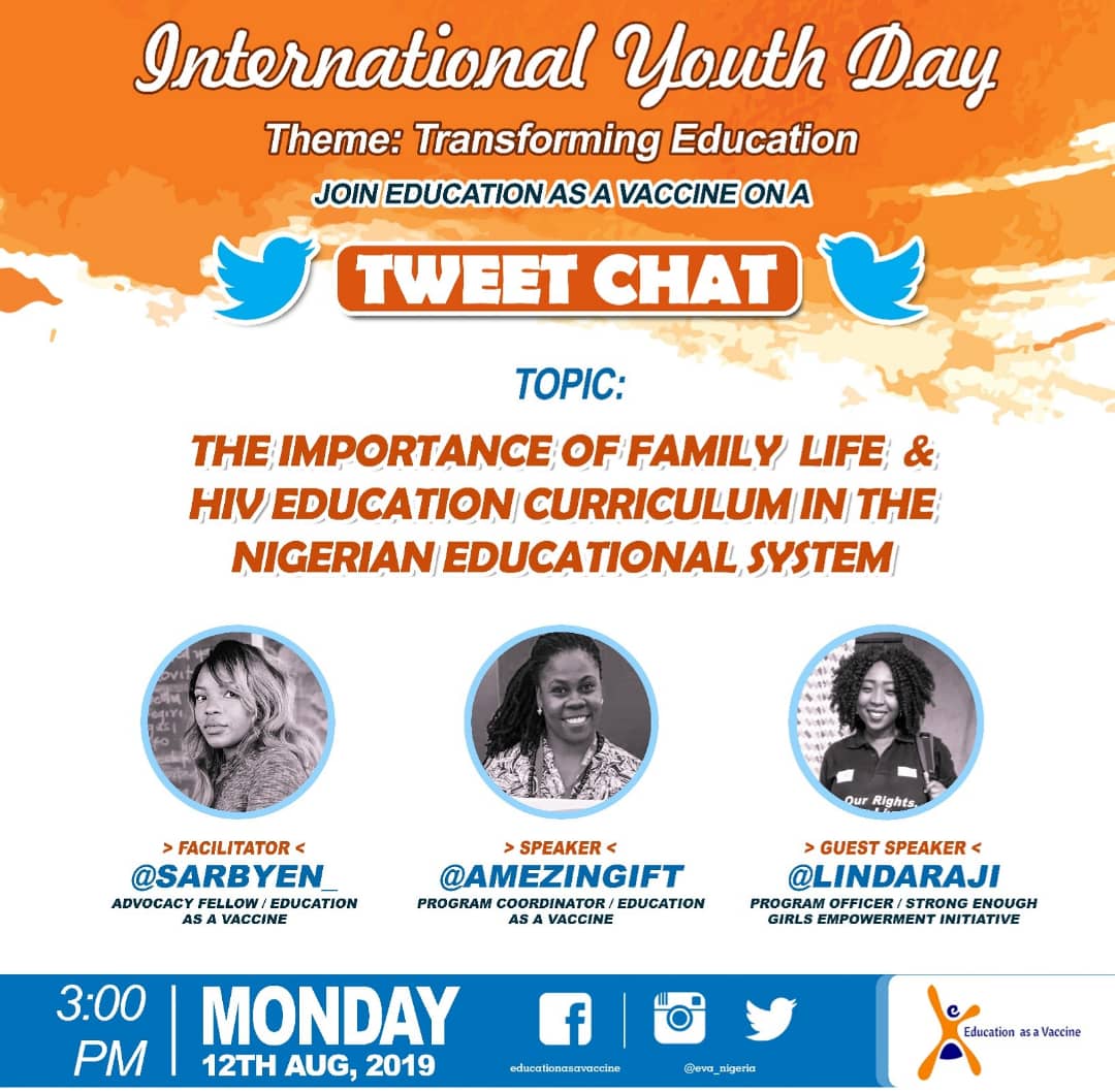 Sani_Scholar's tweet photo. As we move to celebrate the #IYD2019 @EVA_Nigeria would be hosting a tweet chat on #FLHE4AYP Don't forget to join in as we demystify why we need to teach young people about their sexual and reproductive health & rights #EducationForBetter #TransformingEducation #YSMANG https://t.co/dKTlEVypUf